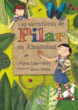 portada Las Aventuras de Pilar en Amazonas (in Spanish)