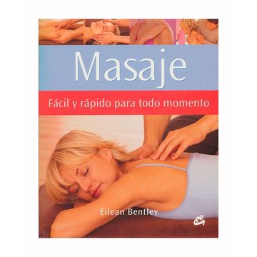 portada Masaje: Facil y Rapido Para Todo Momento (in Spanish)