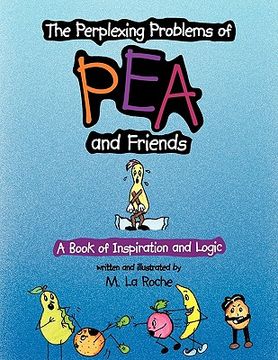 portada the perplexing problems of pea and friends (en Inglés)