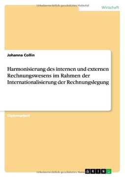 portada Harmonisierung des internen und externen Rechnungswesens im Rahmen der Internationalisierung der Rechnungslegung (German Edition)