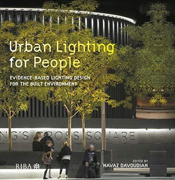 portada Urban Lighting for People: Evidence-Based Lighting Design for the Built Environment (en Inglés)