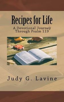 portada Recipes for Life: A Devotional Journey Through Psalm 119 (in English)