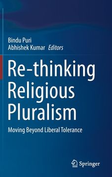 portada Re-Thinking Religious Pluralism: Moving Beyond Liberal Tolerance (en Inglés)
