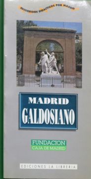 portada Recorridos Didacticos por Madrid Madrid Galdosiano