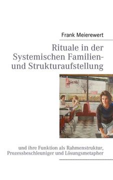 portada Rituale in der Systemischen Familien- und Strukturaufstellung (en Alemán)