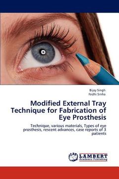 portada modified external tray technique for fabrication of eye prosthesis (en Inglés)