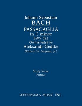 portada Passacaglia in c Minor, bwv 582: Study Score (in English)