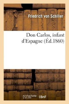 portada Don Carlos, Infant D'Espagne (Littérature)