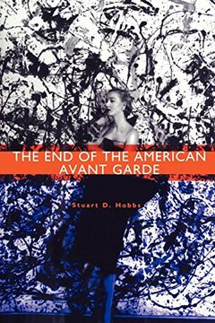 portada The end of the American Avant Garde: American Social Experience Series (en Inglés)