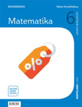 portada Cuaderno Matematicas 6 Primaria 1 Trim Saber Hacer Contigo Zubia (in Basque)