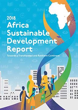 portada Africa Sustainable Development Report 2018: Towards a Transformed and Resilient Continent (en Inglés)