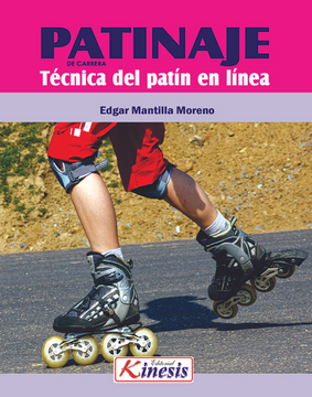 portada Patinaje de carreras. Tecnica del patinaje sobre ruedas. Patin en linea (in Spanish)