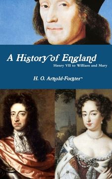 portada A History of England, Henry VII to William and Mary (en Inglés)