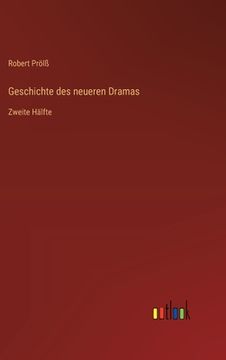 portada Geschichte des neueren Dramas: Zweite Hälfte (en Alemán)