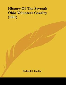 portada history of the seventh ohio volunteer cavalry (1881) (en Inglés)