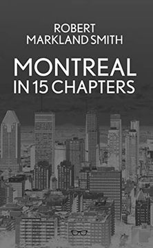 portada Montreal in 15 Chapters (en Inglés)