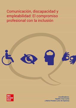 portada Comunicacion, Discapacidad y Empleabilidad: El Compromiso Profesional con la Inclusion