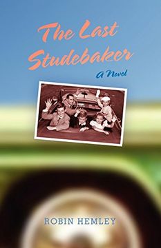 portada The Last Studebaker: A Novel (Break Away Books) (en Inglés)