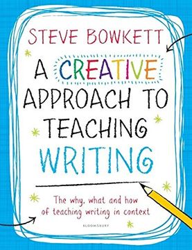 portada A Creative Approach to Teaching Writing (Get Them Thinking Like)