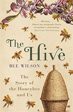portada The Hive: The Story of the Honeybee and Us