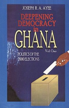portada deepening democracy in ghana vol. 1 & 2 (en Inglés)