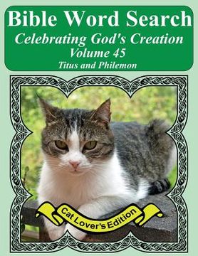 portada Bible Word Search Celebrating God's Creation Volume 45: Titus and Philemon Extra Large Print (en Inglés)