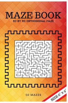 portada Maze Book: 20 by 20 orthogonal maze (for All ages) (in English)