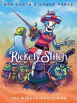 portada Rickety Stitch and the Gelatinous goo Book 2: The Middle-Route run (en Inglés)