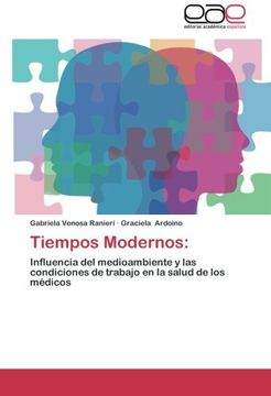 portada Tiempos Modernos:: Influencia del medioambiente y las condiciones de trabajo en la salud de los médicos