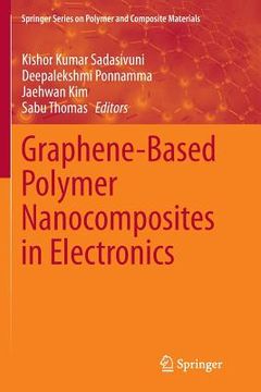 portada Graphene-Based Polymer Nanocomposites in Electronics (en Inglés)
