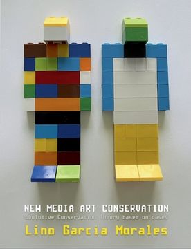 portada New media art conservation: 2. Evolutive Conservation Theory based on cases (en Inglés)
