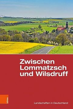 portada Zwischen Lommatzsch Und Wilsdruff: Eine Landeskundliche Bestandsaufnahme (en Alemán)