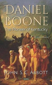 portada Daniel Boone: The Pioneer of Kentucky (Historical Figures)