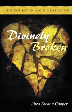 portada Divinely Broken: Finding Joy in Your Heartache