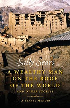 portada A Wealthy man on the Roof of the World and Other Stories (en Inglés)