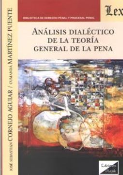 portada Análisis dialéctico de la teoría general de la pena (in Spanish)