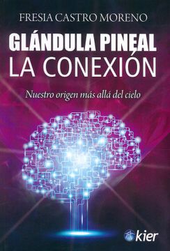 portada Glandula Pineal la Conexion