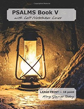 portada Psalms Book v With Left Notetaker Lines: Large Print - 18 Point, King James Today (en Inglés)