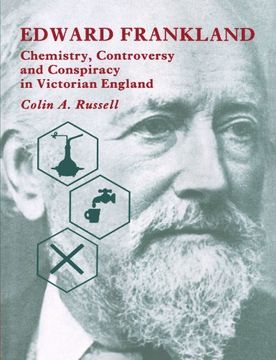 portada Edward Frankland: Chemistry, Controversy and Conspiracy in Victorian England (en Inglés)