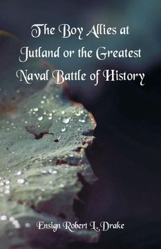 portada The boy Allies at Jutland: The Greatest Naval Battle of History 