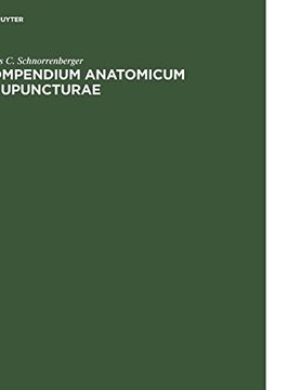 portada Compendium Anatomicum Acupuncturae: Lehrbuch und Atlas der Anatomischen Akupunktur-Strukturen (en Alemán)