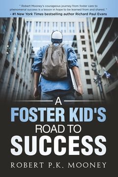 portada A Foster Kid's Road To Success (en Inglés)