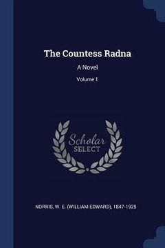 portada The Countess Radna: A Novel; Volume 1 (en Inglés)