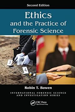 portada Ethics and the Practice of Forensic Science (International Forensic Science and Investigation) 