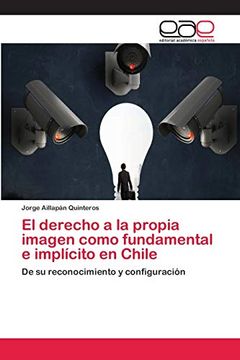 portada El Derecho a la Propia Imagen Como Fundamental e Implícito en Chile
