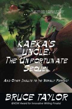 portada Kafka s Uncle: The Unfortunate Sequel: And Other Insults to the Morally Perfect (Volume 2)