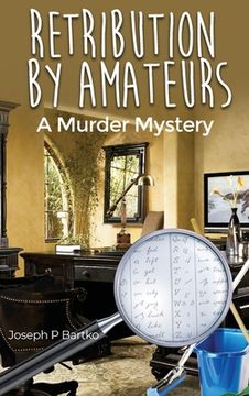 portada Retribution by Amateurs: A Murder Mystery (en Inglés)