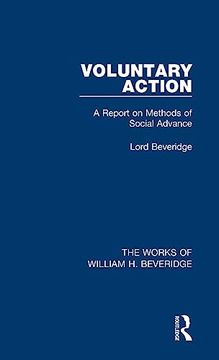 portada Voluntary Action (Works of William h. Beveridge): A Report on Methods of Social Advance (The Works of William h. Beveridge):