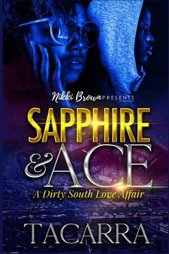 portada Sapphire and Ace: A Dirty South Love Affair (in English)