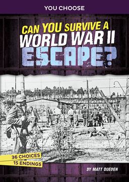 portada Can You Survive a World War II Escape?: An Interactive History Adventure (en Inglés)